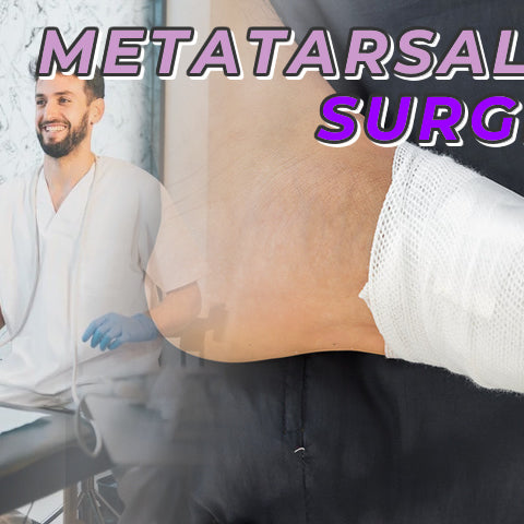 Metatarsalgia Surgery - Operation Guide